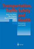 Transportation, Traffic Safety and Health - Prevention and Health (eBook, PDF)