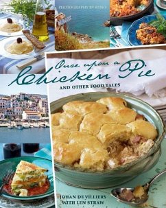 Once Upon a Chicken Pie and Other Food Tales (eBook, PDF) - Villiers, Johan de