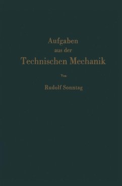 Aufgaben aus der Technischen Mechanik (eBook, PDF) - Sonntag, Rudolf