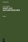 Erich Adickes: Kant als Naturforscher. Band II (eBook, PDF)