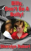 Billy don't be a Bully (eBook, ePUB)