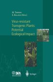 Virus-Resistant Transgenic Plants: Potential Ecological Impact (eBook, PDF)