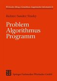 Problem - Algorithmus - Programm (eBook, PDF)