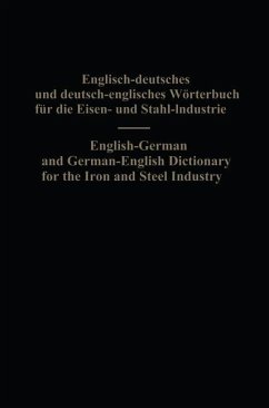 English-German and German-English Dictionary for the Iron and Steel Industry (eBook, PDF) - Köhler, Eduard L.; Legat, Alois