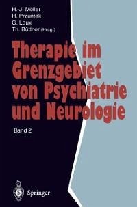 Therapie im Grenzgebiet von Psychiatrie und Neurologie (eBook, PDF)