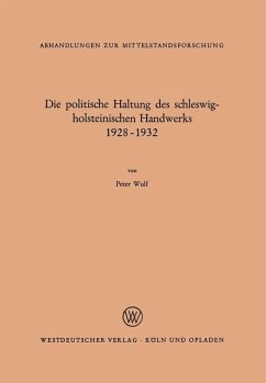 Die politische Haltung des schleswig-holsteinischen Handwerks 1928 - 1932 (eBook, PDF) - Wulf, Peter