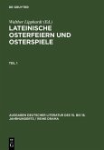 Lateinische Osterfeiern und Osterspiele 01 (eBook, PDF)