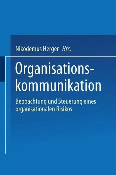 Organisationskommunikation (eBook, PDF) Organisationskommunikation (eBook, PDF)