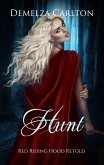 Hunt: Red Riding Hood Retold (Romance a Medieval Fairytale series, #15) (eBook, ePUB)