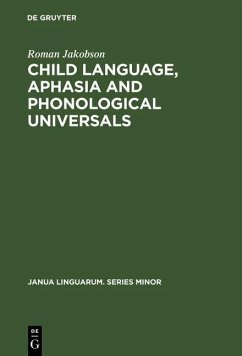 Child Language, Aphasia and Phonological Universals (eBook, PDF) - Jakobson, Roman