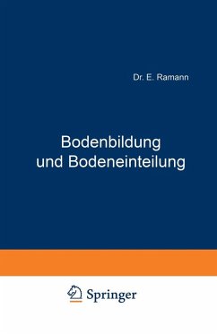 Bodenbildung und Bodeneinteilung (eBook, PDF) - Ramann, E.