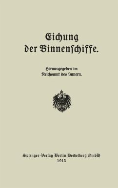 Eichung der Binnenschiffe (eBook, PDF) - Reichsamt Des Jnnem