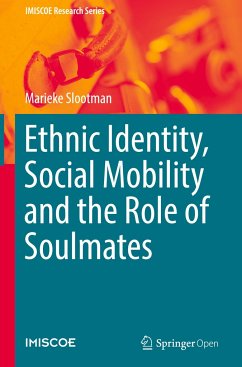 Ethnic Identity, Social Mobility and the Role of Soulmates - Slootman, Marieke