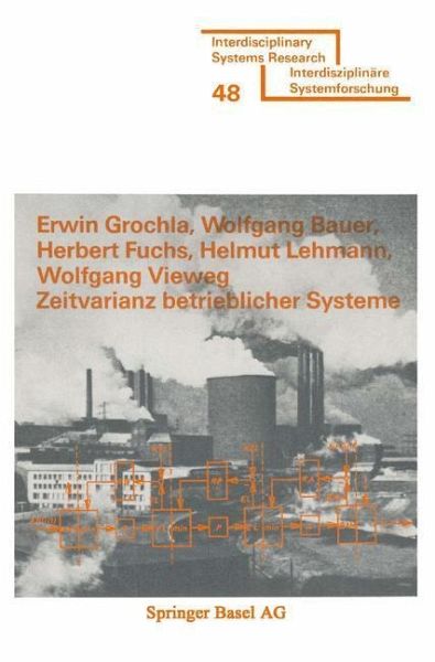 Zeitvarianz betrieblicher Systeme (eBook, PDF) Zeitvarianz betrieblicher Systeme (eBook, PDF)