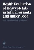 Health Evaluation of Heavy Metals in Infant Formula and Junior Food (eBook, PDF)