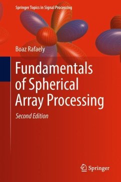 Fundamentals of Spherical Array Processing - Rafaely, Boaz