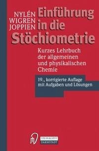 Einführung in die Stöchiometrie (eBook, PDF) - Nylen, Paul; Wigren, Nils; Joppien, Günter