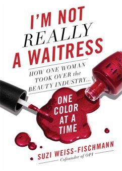 I'm Not Really a Waitress - Weiss-Fischmann, Suzi