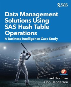 Data Management Solutions Using SAS Hash Table Operations - Dorfman, Paul; Henderson, Don