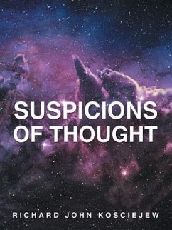 Suspicions of Thought - Kosciejew, Richard John