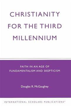 Christianity For The Third Millennium - Mcgaughey, Douglas R.