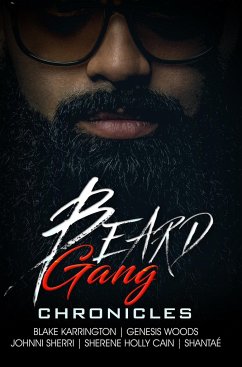 Beard Gang Chronicles - Karrington, Blake