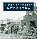 Historic Photos of Nebraska Historic Photos of Nebraska
