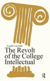 The Revolt of the College Intellectual