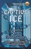 Captive Ice