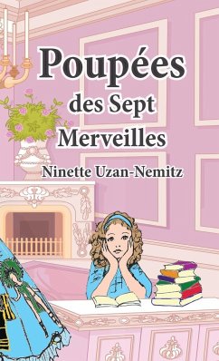 Poupées des Sept Merveilles - Uzan-Nemitz, Ninette Denise