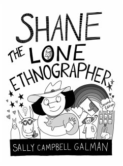 Cover Shane, the Lone Ethnographer