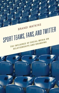 Sport Teams, Fans, and Twitter - Watkins, Brandi