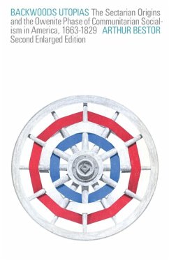 Backwoods Utopias - Bestor, Arthur