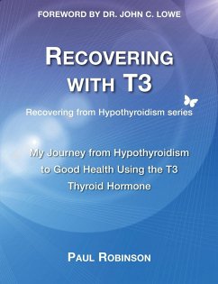 Recovering with T3 - Robinson, Paul