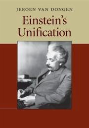 Einstein's Unification - Dongen, Jeroen van van