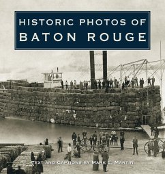 Historic Photos of Baton Rouge