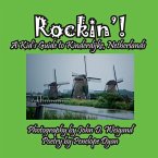 Rockin'! A Kid's Guide to Kinderdijke, Netherlands