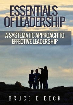 Essentials of Leadership - Beck, Bruce E.