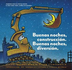Buenas Noches, Construcción. Buenas Noches, Diversión. (Goodnight, Goodnight, Construction Site Spanish Language Edition) - Rinker, Sherri Duskey