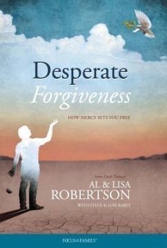 Desperate Forgiveness - Robertson, Al; Robertson, Lisa