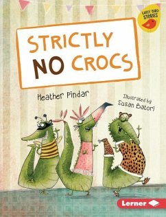 Strictly No Crocs - Pindar, Heather
