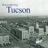 Remembering Tucson - Bild 1