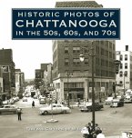 Historic Photos of Chattanooga in the 50s, 60s and 70s