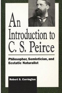 Introduction to C. S. Peirce - Corrington, Robert S.