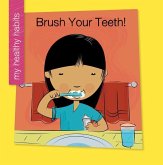 Brush Your Teeth!