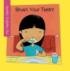 Brush Your Teeth! - Marsico, Katie
