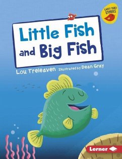Little Fish and Big Fish - Treleaven, Lou