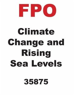 Climate Change and Rising Sea Levels - Kurtz, Kevin