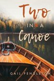 Two in a Canoe: Volume 1