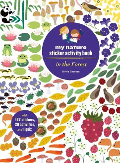 In the Forest: My Nature Sticker Activity Book (127 Stickers, 29 Activities, 1 Quiz) - Cosneau, Olivia